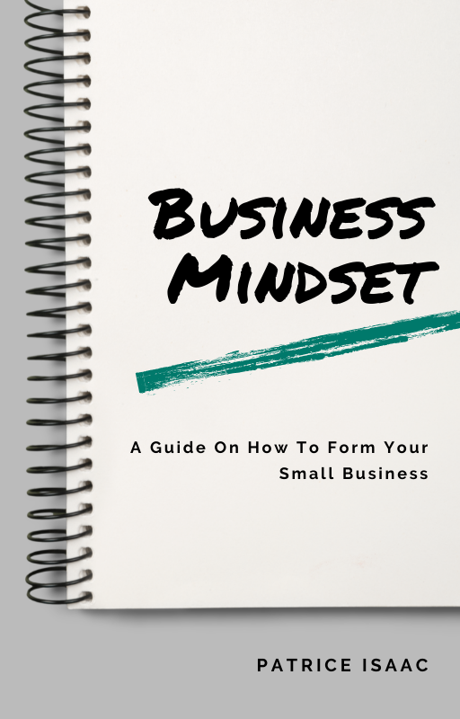 E-Guide: Business Mindset: A Guide On How To Form Your Small Business