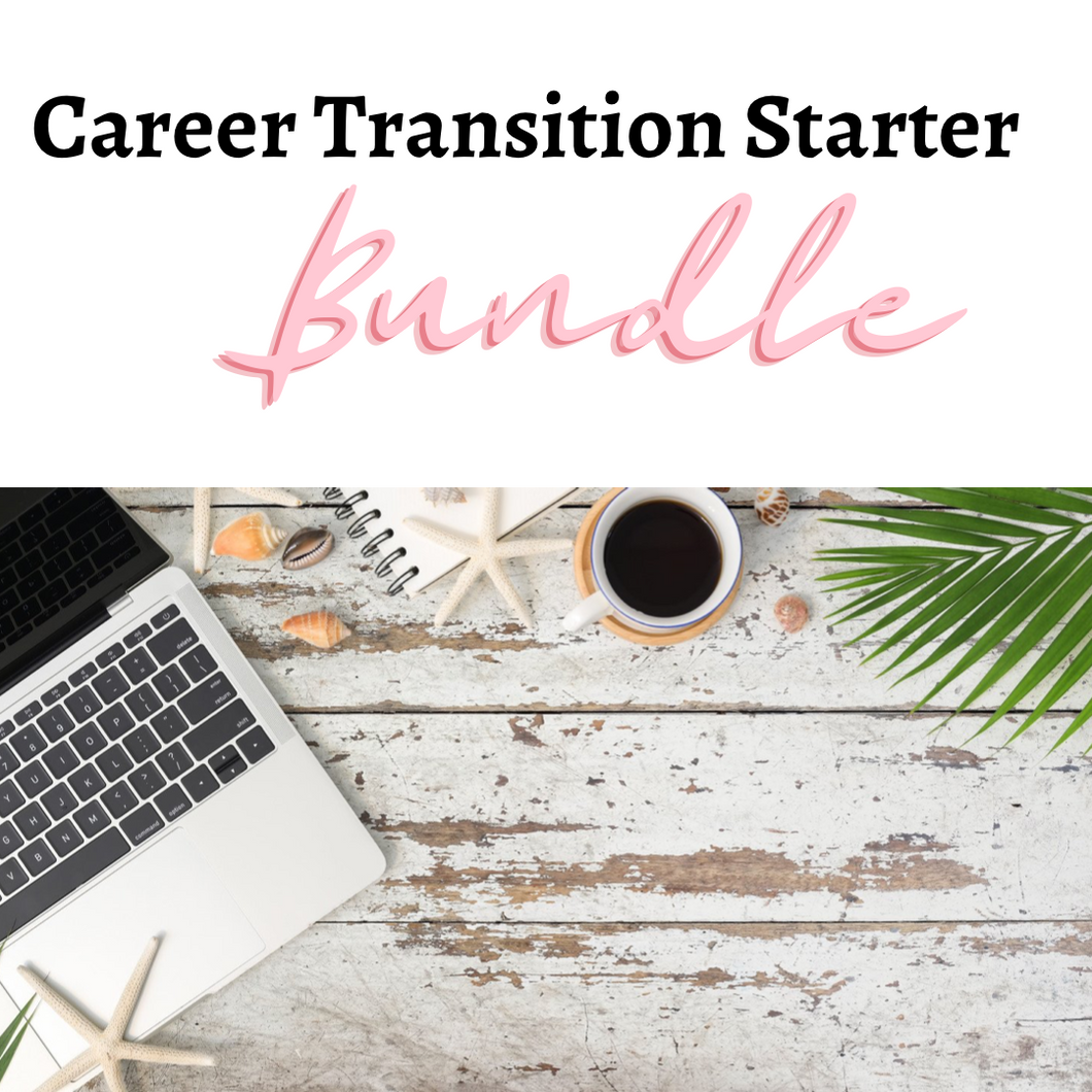 Career Transition Starter Bundle